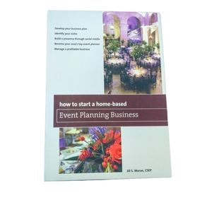How To Start A Home Based Event Planning Business Book by Jill S. Moran